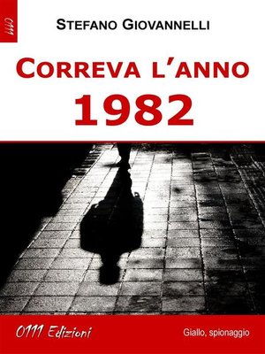 cover image of Correva l'anno 1982